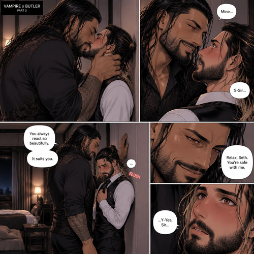 Part 3 of the Vampire x Butler story.Sill in the bedroom of the man of the house (Roman Reigns).He was kissing the Butler (Seth Rollins) against the wall.He smiled at Seth afterwards. Seth was flustered again