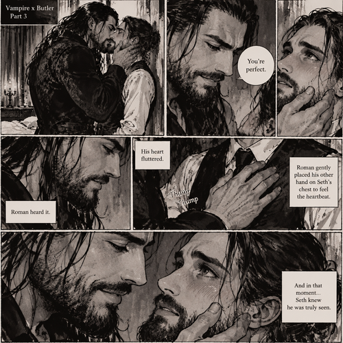 Part 3 of the Vampire x Butler story.Sill in the bedroom of the man of the house (Roman Reigns). He was kissing the Butler (Seth Rollins) against the wall. He smiled at Seth afterwards. Seth was flustered.Roman gently put his hand on Seth’s cheek. “You’re perfect” Roman said softly.Seth’s heart fluttered.Roman heard it,He gently placed his other hand on Seth’s chest to feel the heartbeat