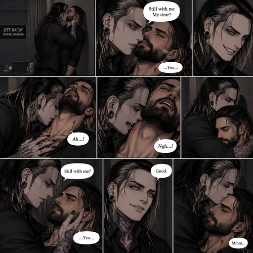 (Part 4 of the Vampire x human story). Still in Jeff Hardy’s office. Jeff was still Kissing Seth Rollins against the wall. After about a minute,Jeff pulled away. Jeff whispered in Seth’s ear “Still with me My dear?” Jeff asked softly. “…Yes…” Seth said softly. Jeff grinned. He leaned forward to Seth’s neck. Seth’s heart was racing. Jeff placed his hand on Seth’s chest to feel his heartbeat again. Seth gasped softly. Jeff gently pierced his fangs into Seth’s neck. Seth yelped softly. Jeff wrapped his arms around Seth. After awhile Jeff removed his fangs from Seth’s neck. Seth was breathing softly. Jeff gently placed his hand on Seth’s cheek. “Still with me?” Jeff asked softly. Seth looked up at Jeff while trying to keep his eyes open. “…Yes…” Seth said softly. Jeff smiled. “Good” Jeff said softly. Jeff gently kissed Seth’s forehead. Seth hummed softly