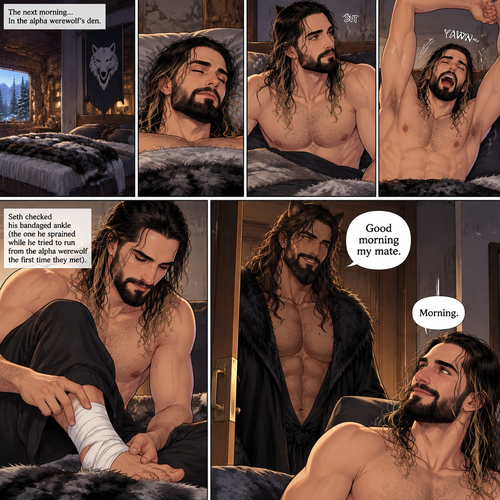 Part 3 of the Werewolf x Human story.Still in the alpha werewolf’s den.The next morning,Seth Rollins woke up,He slowly sat up,Then he yawned and stretched his arms out.He checked his bandaged ankle (Witch he sprained while he tried to run from the alpha werewolf the first time they met btw).Then he heard the alpha werewolf’s voice in a sweet tone “Good morning my mate”. Seth smiled. “Morning” said Seth