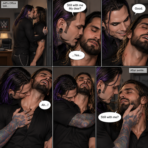 (Part 4 of the Vampire x human story). Still in Jeff Hardy’s office. Jeff was still Kissing Seth Rollins against the wall. After about a minute,Jeff pulled away. Jeff whispered in Seth’s ear “Still with me My dear?” Jeff asked softly. “…Yes…” Seth said softly. Jeff grinned. He leaned forward to Seth’s neck. Seth’s heart was racing. Jeff placed his hand on Seth’s chest to feel his heartbeat again. Seth gasped softly. Jeff gently pierced his fangs into Seth’s neck. Seth yelped softly. Jeff wrapped his arms around Seth. After awhile Jeff removed his fangs from Seth’s neck. Seth was breathing softly. Jeff gently placed his hand on Seth’s cheek. “Still with me?” Jeff asked softly