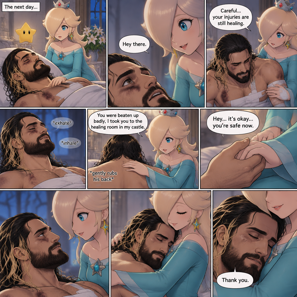 (Part 3 of the Seth Rollins x Princess Rosalina story). The next day,Seth was still unconscious,Rosalina was watching over him. Then…Seth slowly regained consciousness. The first thing he sees is Rosalina looking down at him. “Hey there” Rosalina said softly. He tried to sit up. “Careful…your injuries are still healing” Rosalina said softly. Seth took deep breaths in and out. She gently rubbed his back. “You were beaten up badly,I took you to the healing room in my castle” Rosalina said softly. Seth was quiet for a moment. Rosalina gently held his hand. “Hey…it’s okay…you’re safe now” Rosalina said softly. Seth looked at her. They stared at each other for a moment. Then…Seth rested his head on Rosalina’s shoulder. She gently wrapped her arms around him. His body slowly relaxed as if he felt safe in her arms. “Thank you” Seth said Softly