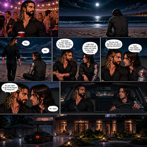 Seth Rollins is at a party,Then he sees Bucky sitting alone on the beach.He walks over to him. “Hey” said Seth. Bucky looked at him. “Hey” Said Bucky.Seth sits beside him.They talked to each other about their lives.During the chat Seth and Bucky began to move closer to each other. “Do you want to go to my house to hang out?” Asked Bucky. “Uh…Sure” said Seth.They get in Bucky’s car and drive to Bucky’s house