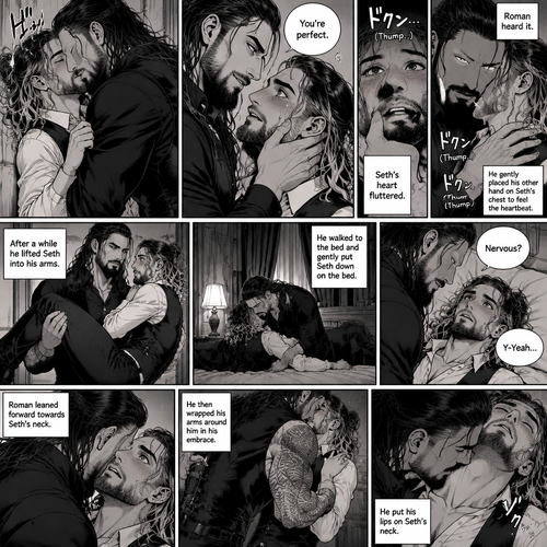 Part 3 of the Vampire x Butler story.Sill in the bedroom of the man of the house (Roman Reigns). He was kissing the Butler (Seth Rollins) against the wall. He smiled at Seth afterwards. Seth was flustered.Roman gently put his hand on Seth’s cheek. “You’re perfect” Roman said softly.Seth’s heart fluttered.Roman heard it,He gently placed his other hand on Seth’s chest to feel the heartbeat.After a while he lifted Seth into his arms.He walked to the bed and gently put Seth down on the bed.Seth looked up at Roman nervously. “Nervous?” Asked Roman. “Y-Yeah” Said Seth.Roman leaned forward towards Seth’s neck.He then wrapped his arms around him in his embrace.He put his lips on Seth’s neck