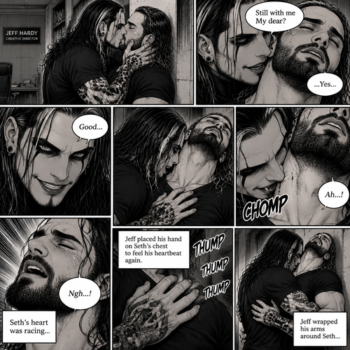 (Part 4 of the Vampire x human story). Still in Jeff Hardy’s office. Jeff was still Kissing Seth Rollins against the wall. After about a minute,Jeff pulled away. Jeff whispered in Seth’s ear “Still with me My dear?” Jeff asked softly. “…Yes…” Seth said softly. Jeff grinned. He leaned forward to Seth’s neck. Seth’s heart was racing. Jeff placed his hand on Seth’s chest to feel his heartbeat again. Seth gasped softly. Jeff gently pierced his fangs into Seth’s neck. Seth yelped softly. Jeff wrapped his arms around Seth