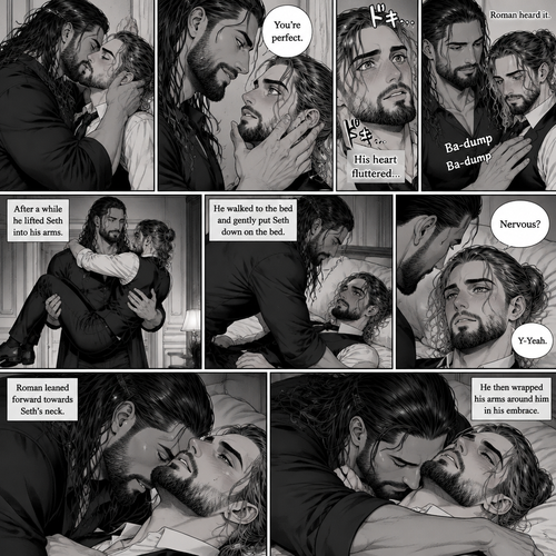 Part 3 of the Vampire x Butler story.Sill in the bedroom of the man of the house (Roman Reigns). He was kissing the Butler (Seth Rollins) against the wall. He smiled at Seth afterwards. Seth was flustered.Roman gently put his hand on Seth’s cheek. “You’re perfect” Roman said softly.Seth’s heart fluttered.Roman heard it,He gently placed his other hand on Seth’s chest to feel the heartbeat.After a while he lifted Seth into his arms.He walked to the bed and gently put Seth down on the bed.Seth looked up at Roman nervously. “Nervous?” Asked Roman. “Y-Yeah” Said Seth.Roman leaned forward towards Seth’s neck.He then wrapped his arms around him in his embrace