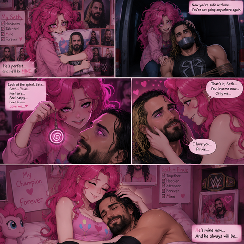Pinkamena Diane Pie (As a human) is obsessed with Seth Rollins,So she kidnaps him,Then she hypnotized him into loving her