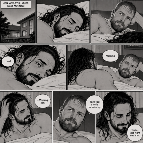 (Part 5). Still at Jon Moxley’s house. The next morning,Seth Rollins was asleep in Jon’s bed after last night’s activity. After a while Seth woke up,Jon was awake Before Seth was