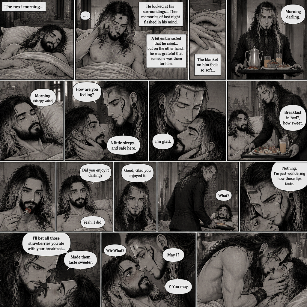 (Recap) Jeff Hardy (The dark angel king) was comforting Seth Rollins in the men’s bathroom of a fancy restaurant after Seth had a panic attack after flashbacks about his childhood and his abusive father,Jeff gently pulled Seth into his embrace,He gently rubbed Seth’s back to try to soothe him while Seth was coughing and crying,After about a minute Seth slowly stopped crying and his body relaxed in Seth’s arms,Jeff was relieved,Jeff slowly picked Seth up in his arms,he walked out of the restaurant,spread his wings and took flight,Seth held on tight. (And now part 3). The next morning,Seth was asleep in Jeff’s royal bedroom,After awhile he woke up. He slowly sat up,then he rubbed his eyes. He looked at his surroundings,Then memories of last night flashed in his mind. He was a bit embarrassed that he cried in the bathroom…but on the other hand he was grateful that someone was there for him. The blanket on him feels so soft,Then the door opened,Jeff walked in with a trey of food in his hands. “Morning darling” said Jeff. “Morning” Seth said in a sleepy voice. Jeff put the trey of food on the nightstand,then he Gently caressed Seth’s cheek. “How are you feeling?” Jeff asked softly. “A little sleepy…and safe here” Seth said. Jeff smiled softly. “I’m glad” said Jeff. He gently kissed Seth’s forehead,Then he carefully picked up the trey of food and carefully placed it on Seth’s lap. “Breakfast in bed?,how sweet” Said Seth. Seth started eating. After a while Seth finished eating. “Did you enjoy it darling?” Jeff asked softly. “Yeah,I did” Said Seth. “Good,Glad you enjoyed it” Said Jeff. Jeff took the empty trey off Seth’s lap,Then he turned around and looked at Seth….with a seductive look on his face. “What?” Asked Seth. Jeff slowly walked over to the bed in a seductive manner. “Nothing,I’m just wondering how those lips taste” Jeff said in a seductive voice. Seth blushed. “Wh-What?” Seth asked nervously. Jeff was now on top of Seth. “I’ll bet all those strawberries you ate with your breakfast…” Jeff paused to trace his fingers on Seth’s lips,”Made them taste sweeter” Jeff continued. Seth was flustered. Jeff slowly leaned forward towards Seth. “May I?” Jeff asked softly. Seth’s heart fluttered. “Y-You may” Seth said softly. Jeff then softly kissed Seth