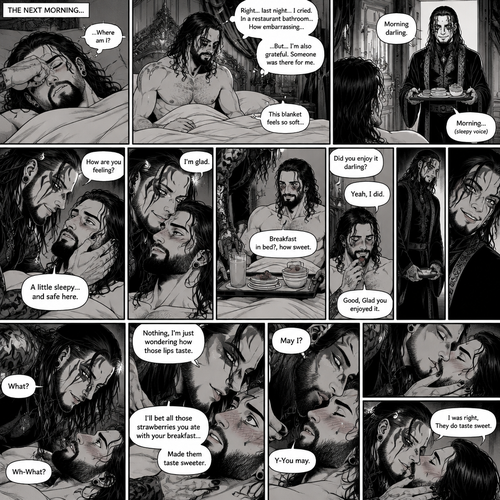 (Recap) Jeff Hardy (The dark angel king) was comforting Seth Rollins in the men’s bathroom of a fancy restaurant after Seth had a panic attack after flashbacks about his childhood and his abusive father,Jeff gently pulled Seth into his embrace,He gently rubbed Seth’s back to try to soothe him while Seth was coughing and crying,After about a minute Seth slowly stopped crying and his body relaxed in Seth’s arms,Jeff was relieved,Jeff slowly picked Seth up in his arms,he walked out of the restaurant,spread his wings and took flight,Seth held on tight. (And now part 3). The next morning,Seth was asleep in Jeff’s royal bedroom,After awhile he  woke up. He slowly sat up,then he rubbed his eyes. He looked at his surroundings,Then memories of last night flashed in his mind. He was a bit embarrassed that he cried in the bathroom…but on the other hand he was grateful that someone was there for him. The blanket on him feels so soft,Then the door opened,Jeff walked in with a trey of food in his hands. “Morning darling” said Jeff. “Morning” Seth said in a sleepy voice. Jeff put the trey of food on the nightstand,then he   Gently caressed Seth’s cheek. “How are you feeling?” Jeff asked softly. “A little sleepy…and safe here” Seth said. Jeff smiled softly. “I’m glad” said Jeff. He gently kissed Seth’s forehead,Then he carefully picked up the trey of food and carefully placed it on Seth’s lap. “Breakfast in bed?,how sweet” Said Seth. Seth started eating. After a while Seth finished eating. “Did you enjoy it darling?” Jeff asked softly. “Yeah,I did” Said Seth. “Good,Glad you enjoyed it” Said Jeff. Jeff took the empty trey off Seth’s lap,Then he turned around and looked at Seth….with a seductive look on his face. “What?” Asked Seth. Jeff slowly walked over to the bed in a seductive manner. “Nothing,I’m just wondering how those lips taste” Jeff said in a seductive voice. Seth blushed. “Wh-What?” Seth asked nervously. Jeff was now on top of Seth. “I’ll bet all those strawberries you ate with your breakfast…” Jeff paused to trace his fingers on Seth’s lips,”Made them taste sweeter” Jeff continued. Seth was flustered. Jeff slowly leaned forward towards Seth. “May I?” Jeff asked softly. Seth’s heart fluttered. “Y-You may” Seth said softly. Jeff then softly kissed Seth. “I was right,They do taste sweet” Jeff softly. Jeff kissed Seth again. (End of part 3)