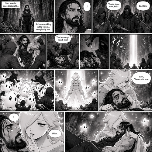 (Part 2 of the Seth Rollins x Princess Rosalina story). It had been two months since that night. Seth hadn’t seen Luma since. He was walking in the woods completely lost. Then suddenly….he attacked by a group of bad guys. He fought them off as best as he could…but eventually he got overpowered. Just before one of them got the chance to finish him off…a beam landed on the ground…and out came an army of Lumas. They attacked the bad guys. Another beam landed…and out came Princess Rosalina herself. She walked towards the injured Seth. She gently held him. Seth tried to speak but Rosalina shushed him softly. “Rest,You’re safe now” Rosalina said softly. She lifted Him in her arms and rested his head on her shoulder